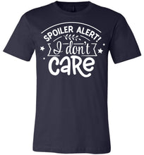 Load image into Gallery viewer, Spoiler Alert I Don&#39;t Care Sarcastic Shirts navy