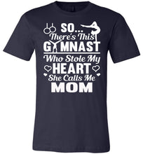 Load image into Gallery viewer, Gymnast Stole My Heart Calls Me Mom Gymnastics Mom Shirts navy
