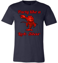 Load image into Gallery viewer, Party Like A Lob Star Funny Lobster Shirts navy