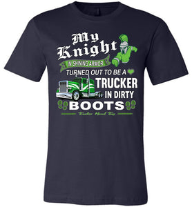 My Knight And Shining Armor Trucker's Wife Or Girlfriend T-Shirt navy