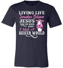 Load image into Gallery viewer, Jesus Take The Wheel I Wish A Heifer Would Funny Quote Tee navy
