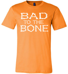 Bad To The Bone Halloween T-Shirt orange