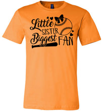 Load image into Gallery viewer, Little Sister Biggest Fan Baseball Sister T Shirt orange