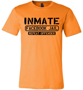 Inmate Facebook Jail Repeat Offender Facebook Jail T Shirt canvas orange