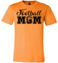Load image into Gallery viewer, Football Mom T Shirt | Football Mom Gifts orange