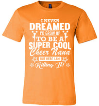 Load image into Gallery viewer, Super Cool Cheer Nana Shirts orange