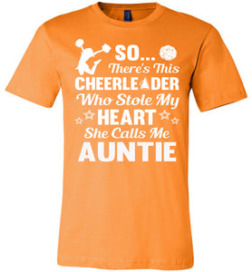 Cheerleader Who Stole My Heart She Calls Me Auntie Cheer Aunt Shirts orange