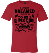 Load image into Gallery viewer, Super Cool Football Nana Shirts red