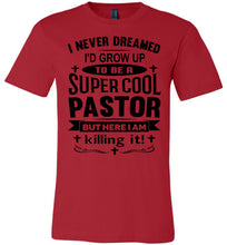 Load image into Gallery viewer, Super Cool Pastor Funny Pastor Shirts red
