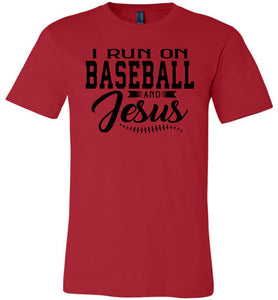 I Run On Baseball And Jesus Christian Quote Tee red