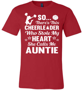 Cheerleader Who Stole My Heart She Calls Me Auntie Cheer Aunt Shirts red