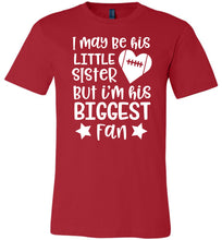 Load image into Gallery viewer, Little Sister Biggest Fan Football Sister Shirt red