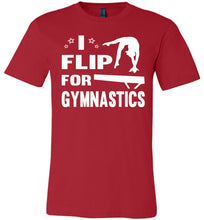 Load image into Gallery viewer, I Flip For Gymnastics T Shirts red