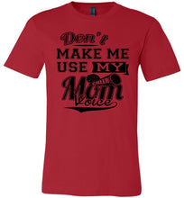 Load image into Gallery viewer, Don&#39;t Make Me Use My Cheer Mom Voice Cheer Mom Shirts red