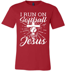 I Run On Softball And Jesus Christian Softball Shirts red