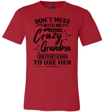 Load image into Gallery viewer, Crazy Grandma T Shirts | Funny Grandchild T-Shirts | Funny grandchildren sayings red