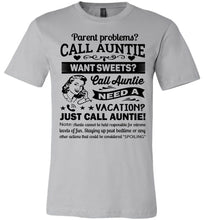 Load image into Gallery viewer, Just Call Auntie T-Shirt | Funny Aunt Shirts | Funny Aunt Gifts silver