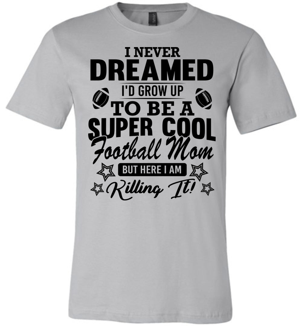 Super Cool Football Mom Shirts silver