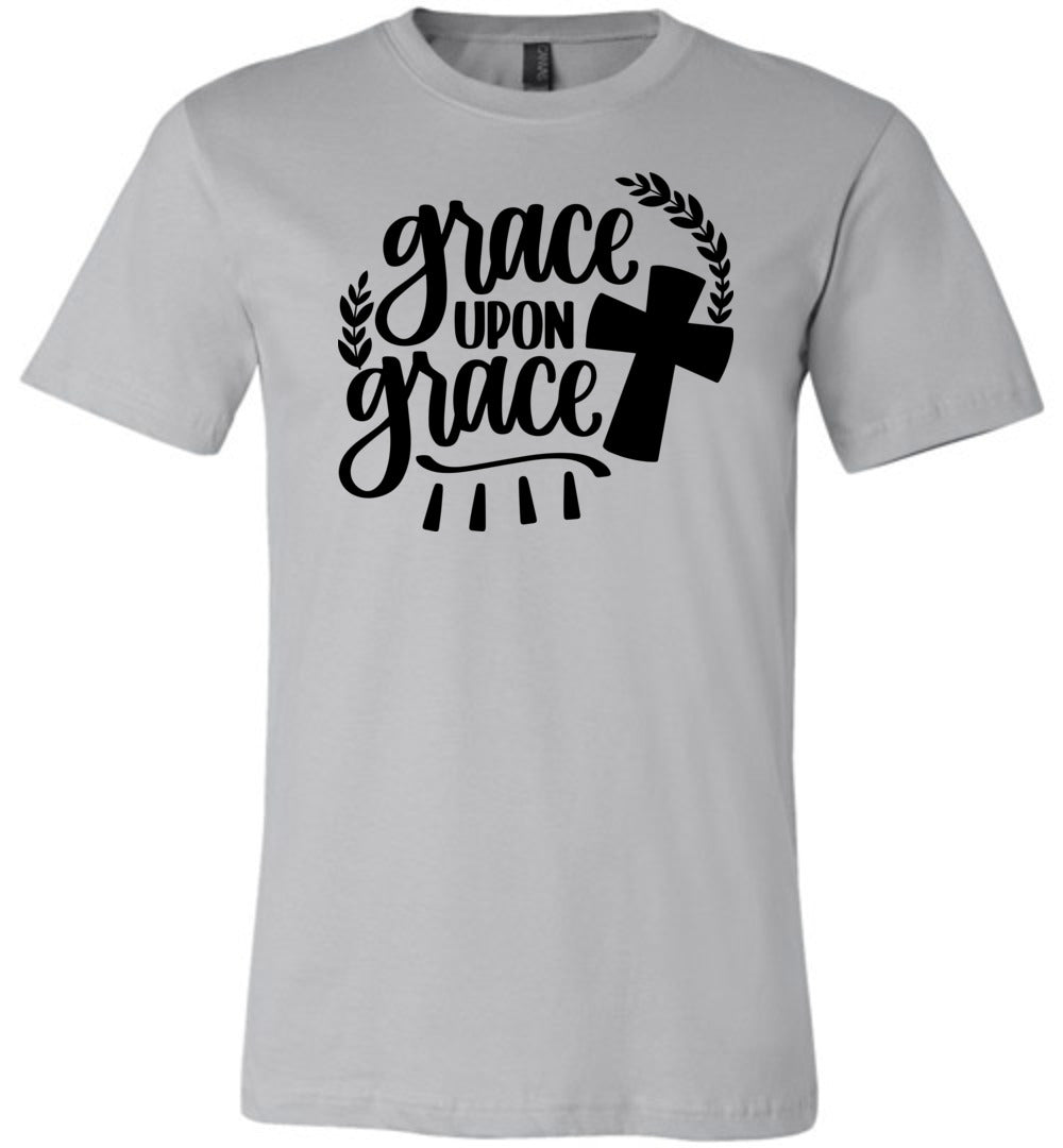Grace Upon Grace Christian Quote T Shirts silver