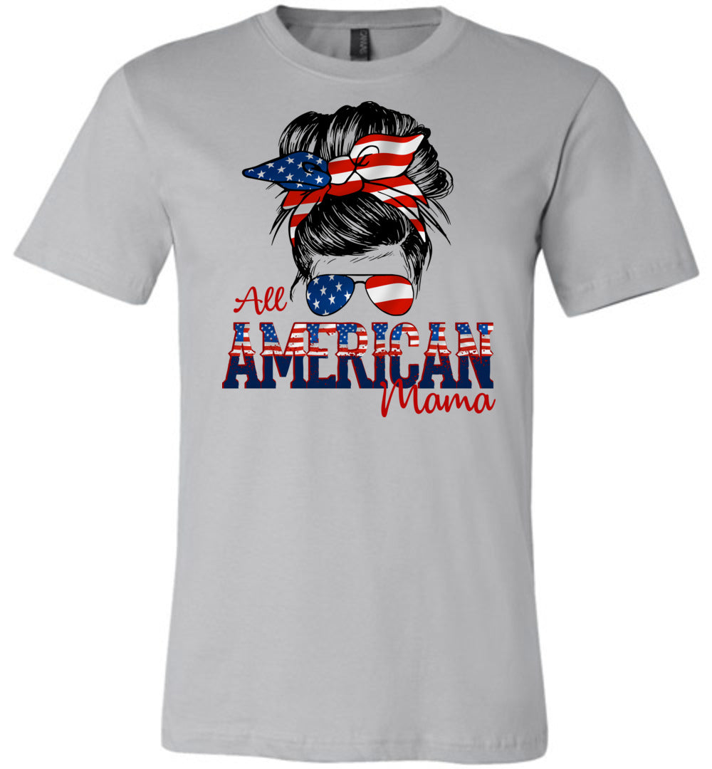 All American Mama Patriot Mom T Shirt | Patriotic Mom Shirts silver