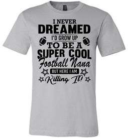 Super Cool Football Nana Shirts silver