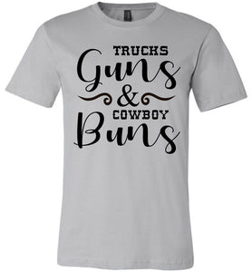 Trucks Guns And Cowboy Buns Country Cowgirl Girl T Shirts silver