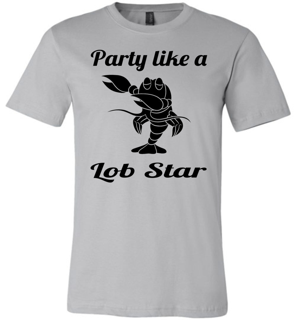 Party Like A Lob Star Funny Lobster Shirts silver