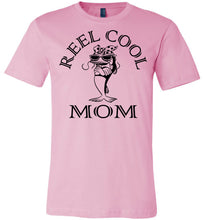 Load image into Gallery viewer, Reel Cool Mom Fishing Mom Tee Shirts pink