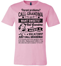 Load image into Gallery viewer, Just Call Grandma T Shirts | Funny Grandma Shirts | Funny Grandma Gifts pink