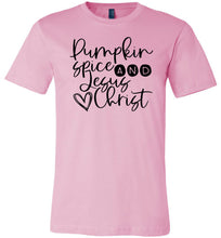 Load image into Gallery viewer, Pumpkin spice and Jesus Christ T-Shirt pink
