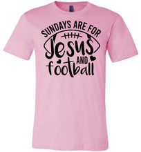 Load image into Gallery viewer, Sundays Are For Jesus And Christian Football Shirts pink