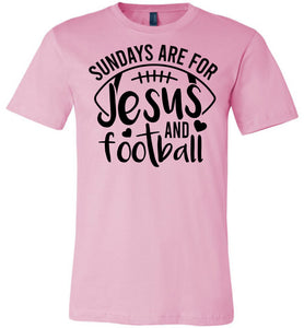 Sundays Are For Jesus And Christian Football Shirts pink