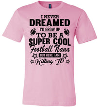 Load image into Gallery viewer, Super Cool Football Nana Shirts pink