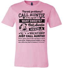 Load image into Gallery viewer, Just Call Auntie T-Shirt | Funny Aunt Shirts | Funny Aunt Gifts pink