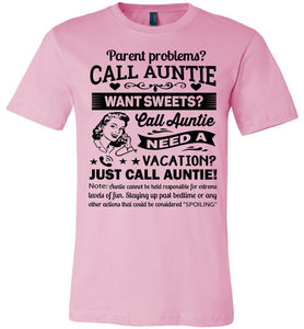 Just Call Auntie T-Shirt | Funny Aunt Shirts | Funny Aunt Gifts pink
