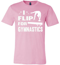 Load image into Gallery viewer, I Flip For Gymnastics T Shirts pink