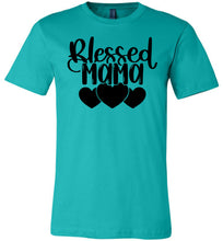 Load image into Gallery viewer, Blessed Mama Shirt teal
