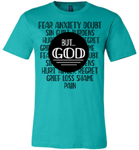 But God Christian Quotes Shirts teal