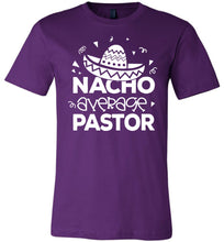 Load image into Gallery viewer, Nacho Average Pastor Funny Pastor Shirt purple