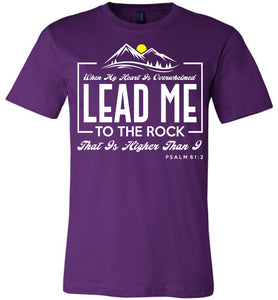 Lead Me To The Rock Psalm 61:2 Christian T-Shirts purple