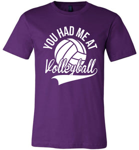 You Had Me At Volleyball Shirts purple