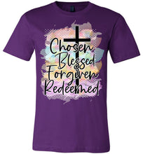Load image into Gallery viewer, Chosen Blessed Forgiven Redeemed Christian Quote T Shirts purple