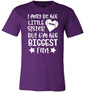 Little Sister Biggest Fan Football Sister Shirt purple