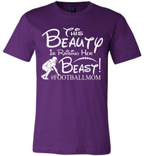Load image into Gallery viewer, This Beauty Is Raising Her Beast Football Mom Shirts purple