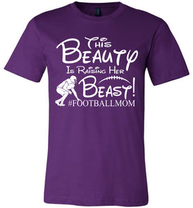 This Beauty Is Raising Her Beast Football Mom Shirts purple