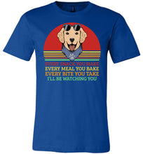 Load image into Gallery viewer, I&#39;ll Be Watching You Funny Dog T Shirt royal