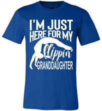 Load image into Gallery viewer, I&#39;m Just Here For My Flippin&#39; Granddaughter Gymnastics Grandma Grandpa T Shirt royal