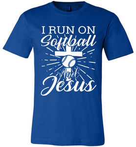 I Run On Softball And Jesus Christian Softball Shirts true royal