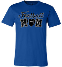 Load image into Gallery viewer, Football Mom With Heart Football Mom Shirts | Football Mom Gifts true royal