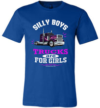 Load image into Gallery viewer, Silly Boys Trucks Are For Girls Trucker Girl T Shirt royal
